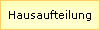 Hausaufteilung